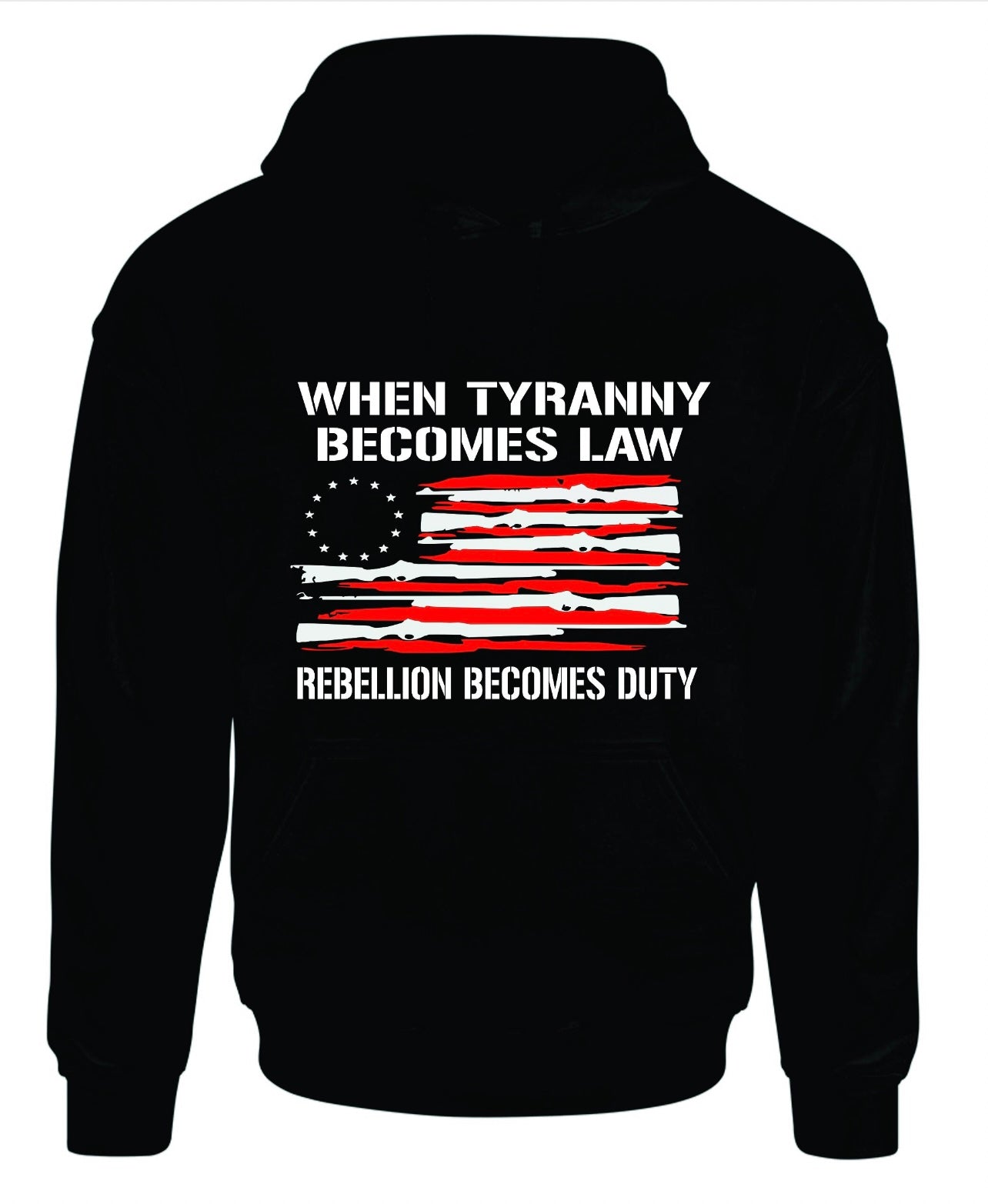 When Tyranny Becomes Law Hoodie