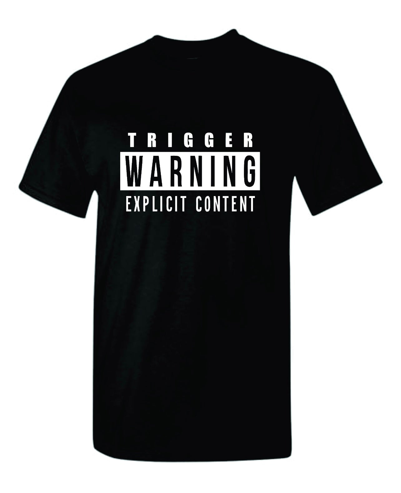 Trigger Warning Shirt