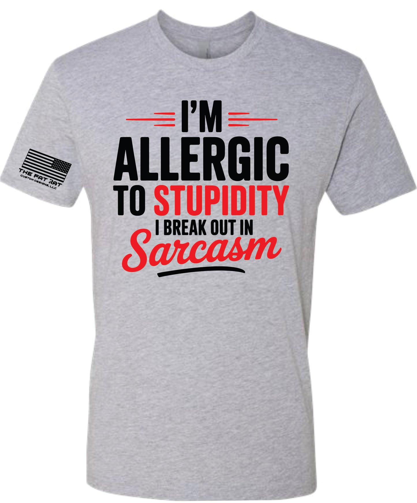 I'm Allergic to Stupidity Shirt