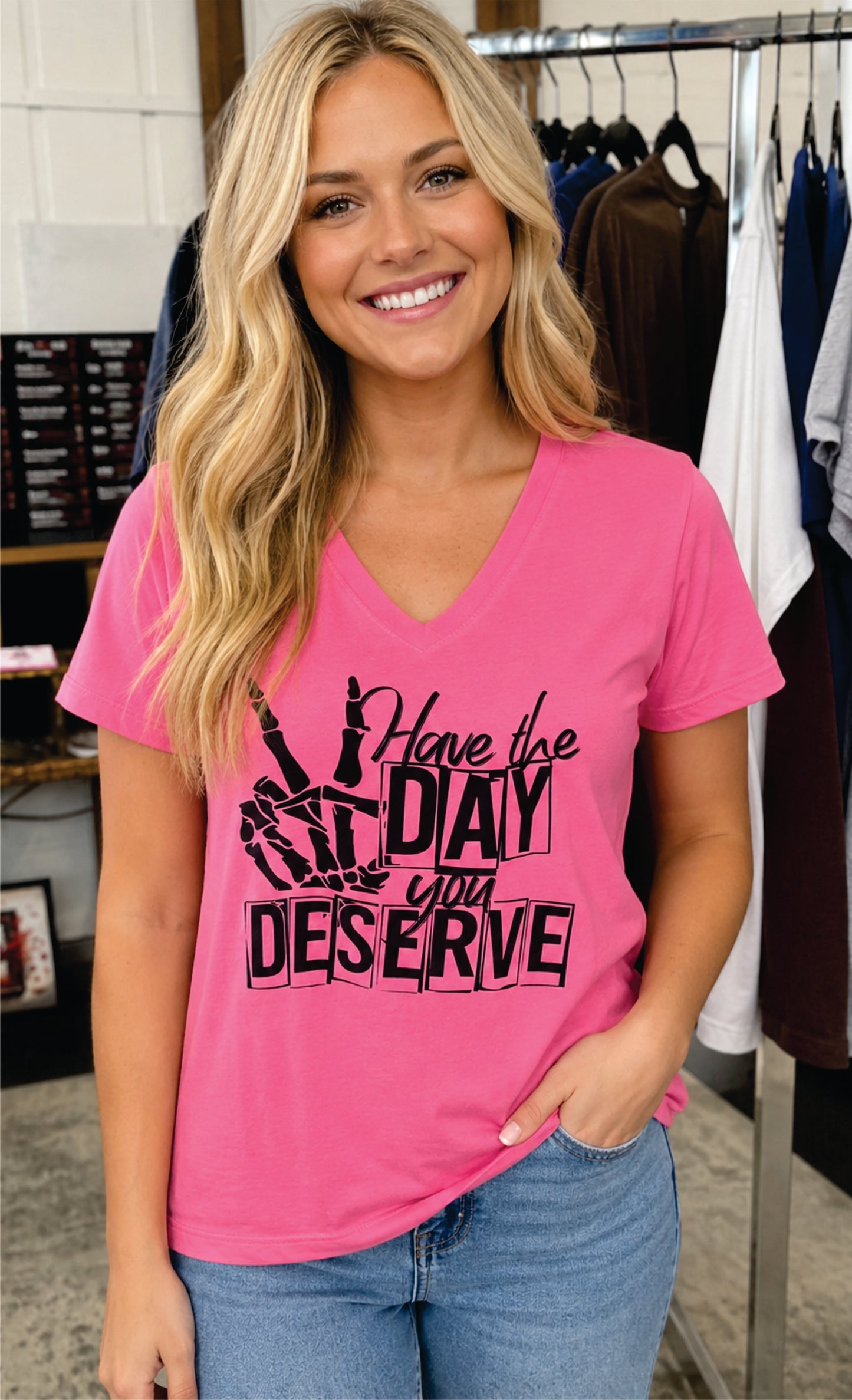 Have The Day You deserve Hot Pink V-Neck Ladies shirt