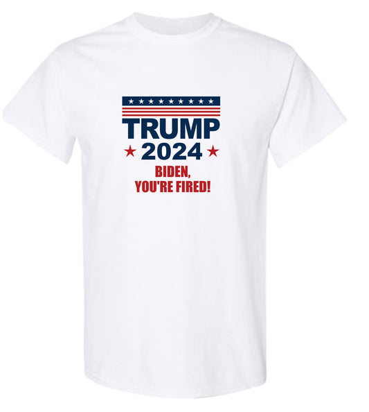 Trump 2024 Your Fired Biden Shirt